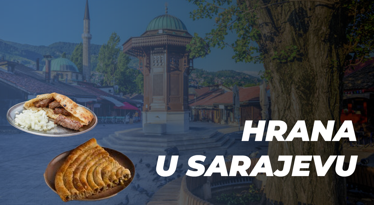 Sarajevska kuhinja: Šta je čini posebnom